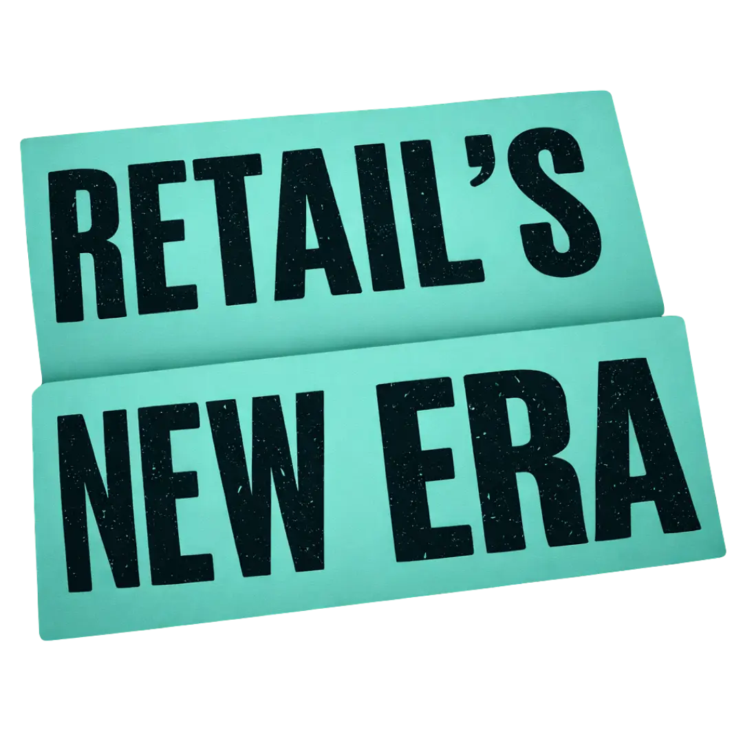 Retail's New Era